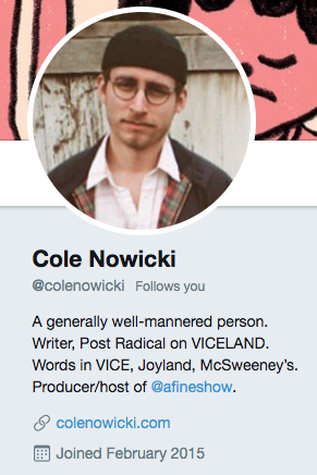 Twitter bio for Cole Nowicki