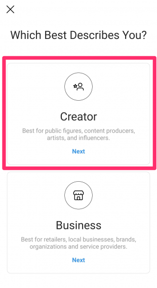 Choice between Creator Account and Business Account