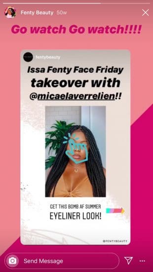 Instagram Story by Fenty Beauty takeover by @micaelaverrelien